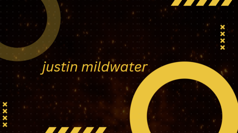 justin mildwater